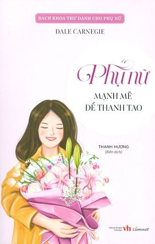 Bách Khoa Thư Dành Cho Phụ Nữ - Phụ Nữ Mạnh Mẽ Để Thanh Tao