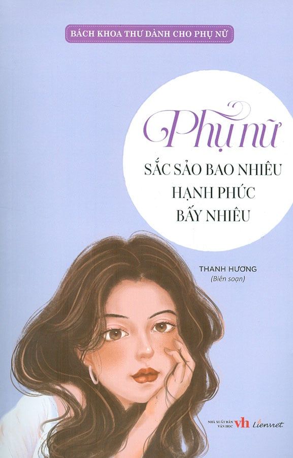 Bách Khoa Thư Dành Cho Phụ Nữ - Phụ Nữ Sắc Sảo Bao Nhiêu Hạnh Phúc Bấy Nhiêu