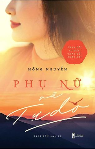 Phụ Nữ Và Tự Do (Tái bản năm 2023)