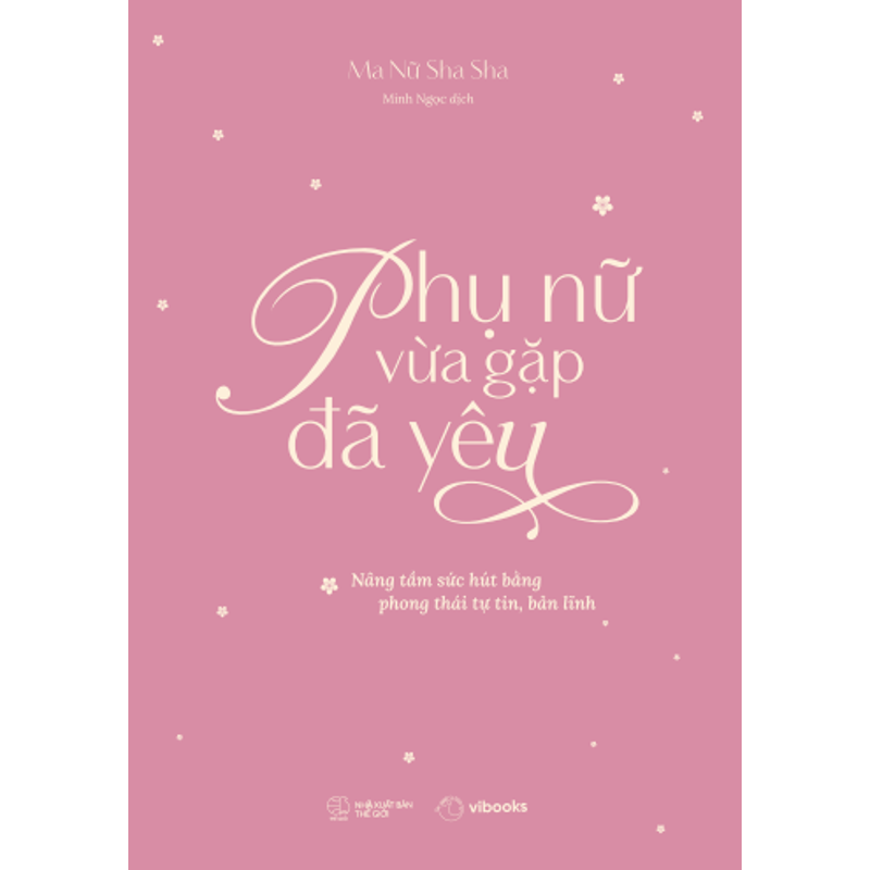 Phụ Nữ Vừa Gặp Đã Yêu