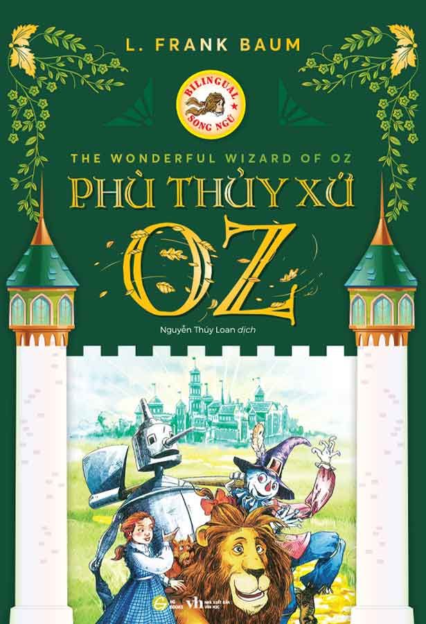 Phù Thủy Xứ Oz (Song ngữ Việt-Anh)