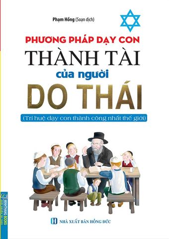 Phương Pháp Dạy Con Thành Tài Của Người Do Thái
