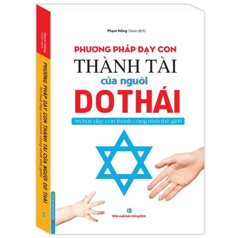(KSD-893523642394)PHƯƠNG PHÁP DẠY CON THÀNH TÀI CỦA NGƯỜI DO THÁI