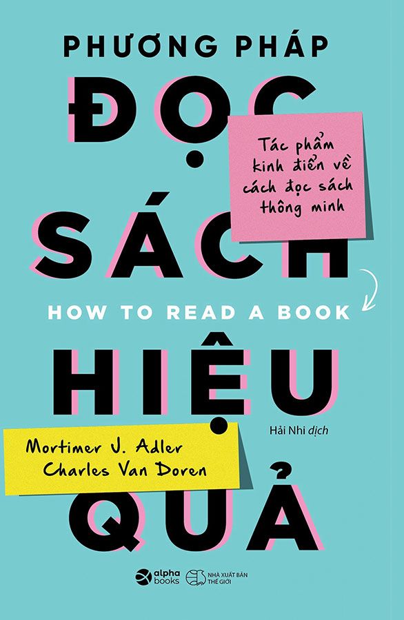 Phương Pháp Đọc Sách Hiệu Quả (Tái bản năm 2023)