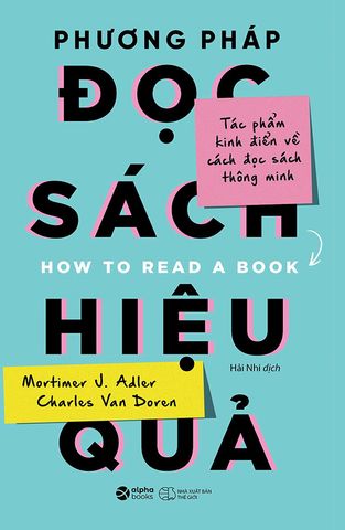 Phương Pháp Đọc Sách Hiệu Quả (Tái bản năm 2023)