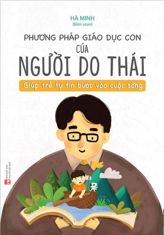 Phương Pháp Giáo Dục Con Của Người Do Thái (Tái bản năm 2022)