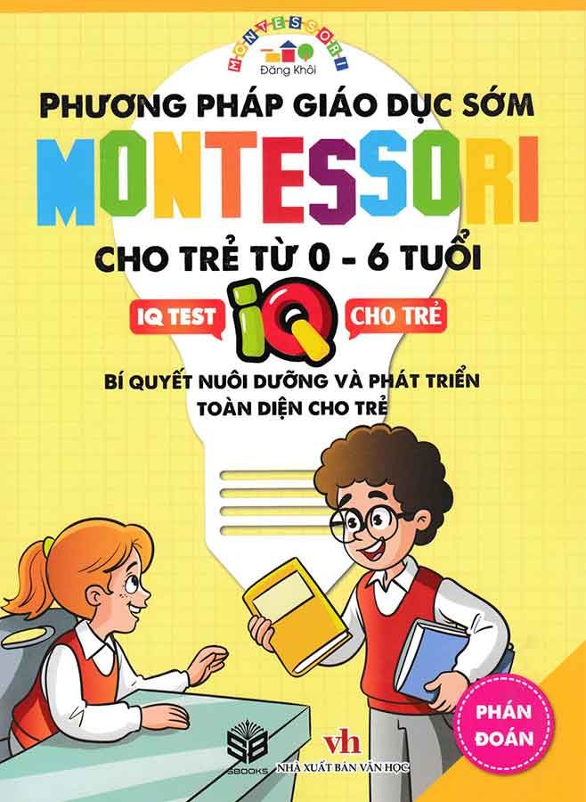 Phương Pháp Giáo Dục Sớm Montessori Cho Trẻ Từ 0-6 Tuổi - Phán Đoán