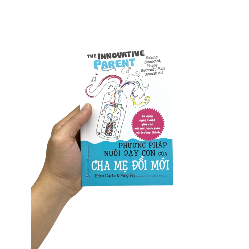 Phương Pháp Nuôi Dạy Con Của Cha Mẹ Đổi Mới