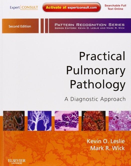 Practical Pulmonary Pathology: A Diagnostic Approach, 2nd edition
