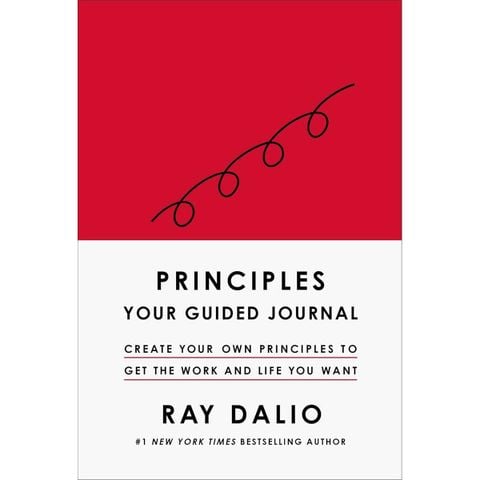 Principles: Your Guided Journal (Create Your Own Principles To Get The Work And Life You Want)