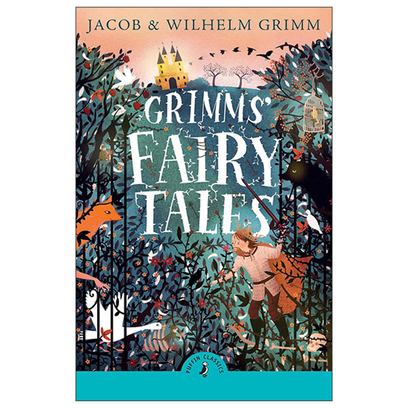 Puffin Classics: Grimms' Fairy Tales