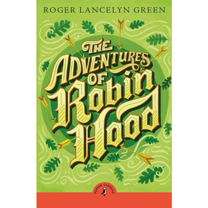 Puffin Classics: The Adventures Of Robin Hood_PGUK 0125