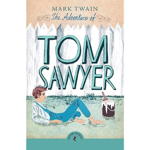 Puffin Classics: The Adventures of Tom Sawyer