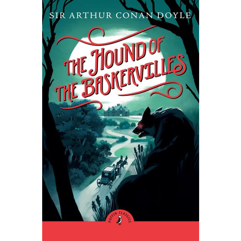 Puffin Classics: The Hound of the Baskervilles