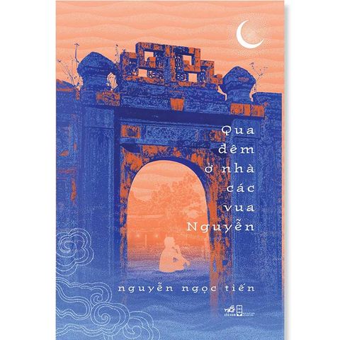 Qua Đêm Ở Nhà Các Vua Nguyễn