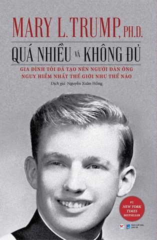 Quá Nhiều Và Không Đủ - Gia Đình Tôi Đã Tạo Nên Người Đàn Ông Nguy Hiểm Nhất Thế Giới Như Thế Nào