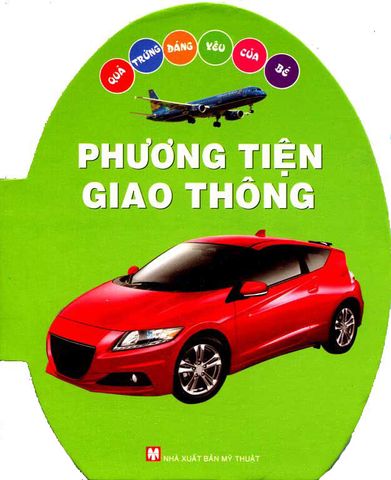 Quả Trứng Đáng Yêu Của Bé - Phương Tiện Giao Thông