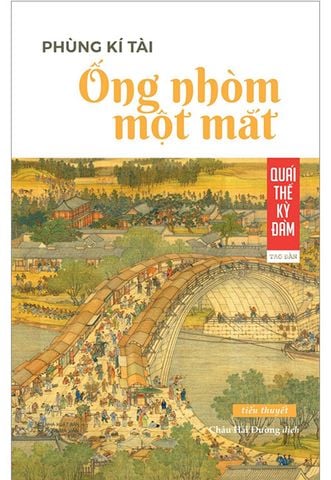 Quái Thế Kỳ Đàm - Ống Nhòm Một Mắt