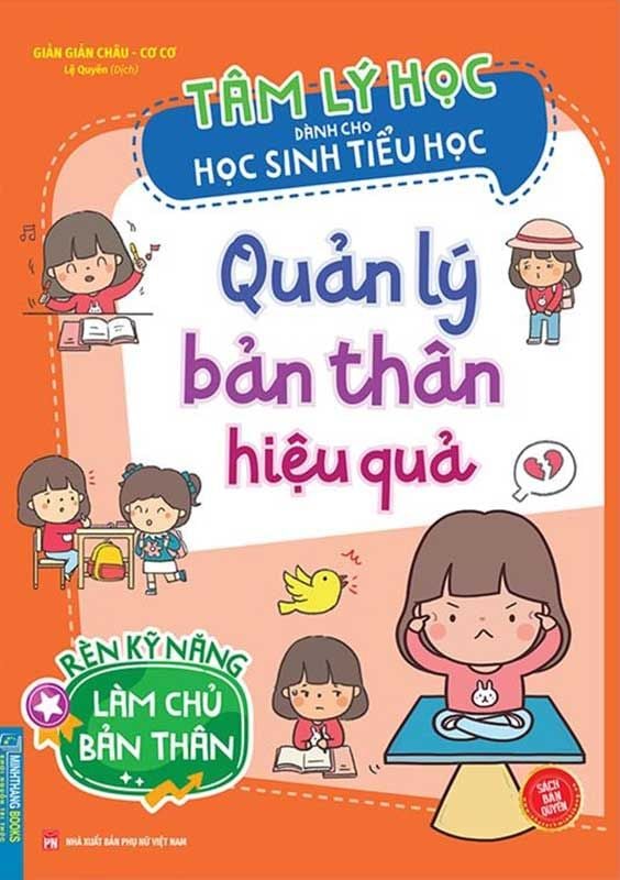 Tâm Lý Học Dành Cho Học Sinh Tiểu Học - Quản Lý Bản Thân Hiệu Quả
