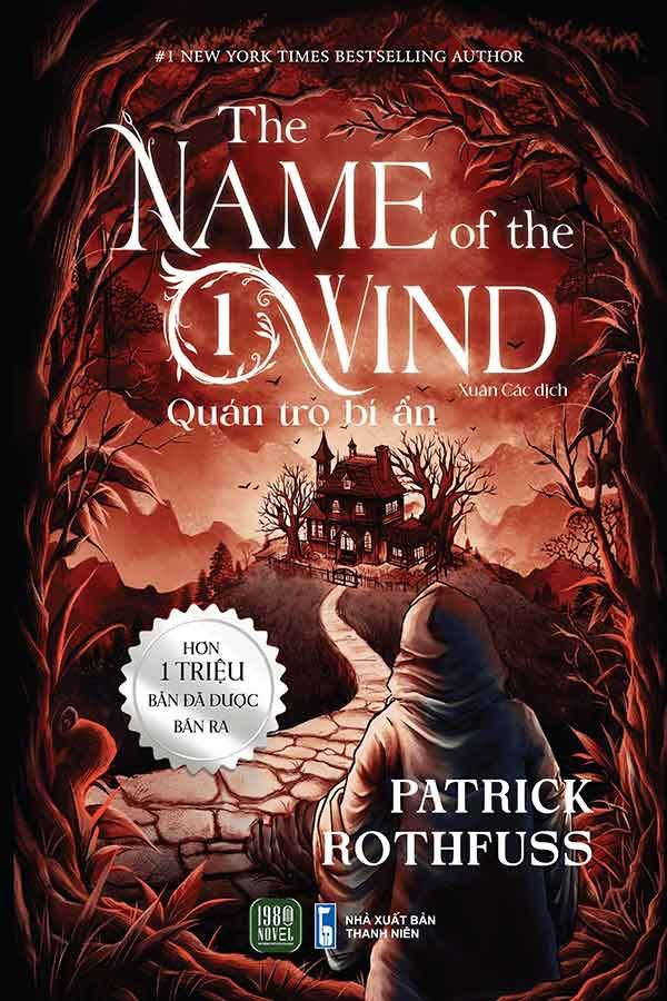 The Name Of The Wind - Tập 1: Quán Trọ Bí Ẩn