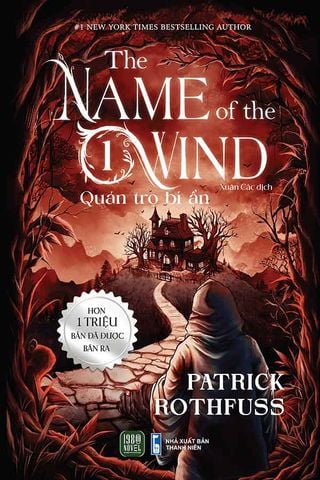 The Name Of The Wind - Tập 1: Quán Trọ Bí Ẩn