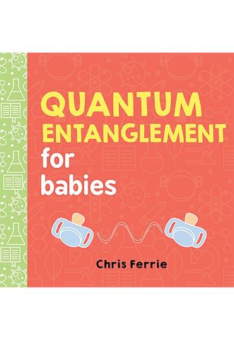 Quantum Entanglement for Babies