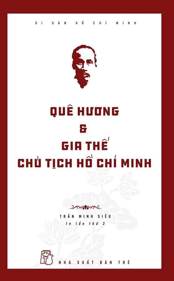 Quê Hương Và Gia Thế Chủ Tịch Hồ Chí Minh