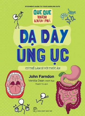 Que Que Thích Khám Phá - Dạ Dày Ùng Ục