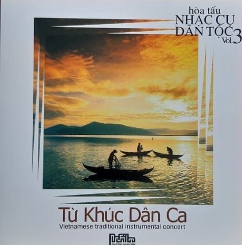 Hòa Tấu Nhạc Cụ Dân Tộc Quê Hương 3 - Từ Khúc Dân Ca (CD)