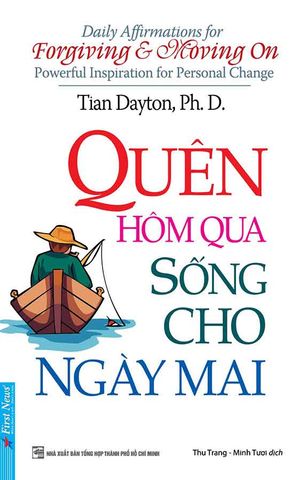Quên Hôm Qua, Sống Cho Ngày Mai (Khổ nhỏ)