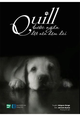 Quill - Bước Ngắn Dệt Nên Dặm Dài