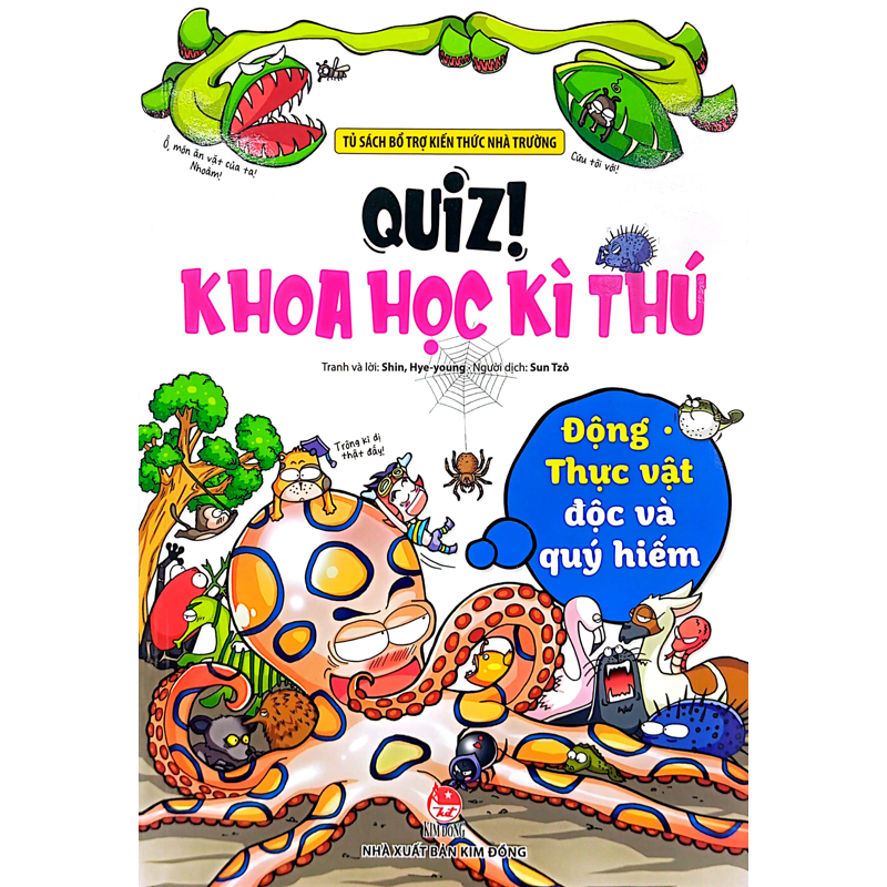 Quiz Khoa Học Kì Thú - Động Thực Vật Độc Và Quý Hiếm