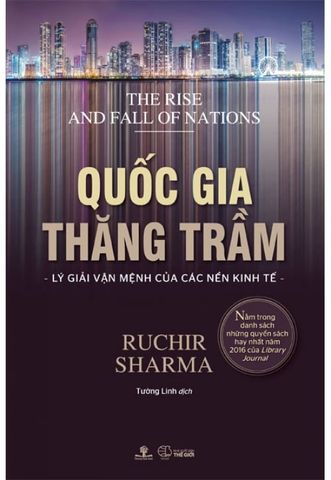 Quốc Gia Thăng Trầm - Lý Giải Vận Mệnh Của Các Nền Kinh Tế