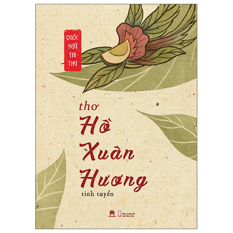 Quốc Ngữ Thi Thư - Thơ Xuân Diệu (Tinh Tuyển)