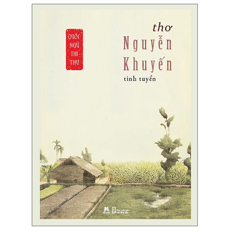 Quốc Ngữ Thi Thư - Thơ Xuân Diệu (Tinh Tuyển)