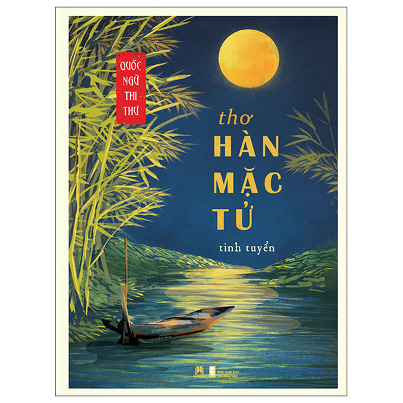 Quốc Ngữ Thi Thư - Thơ Xuân Diệu (Tinh Tuyển)