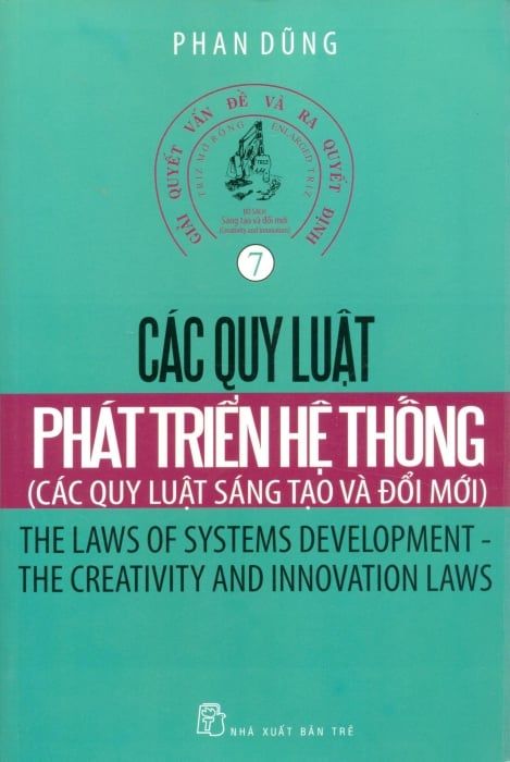 Các quy luật phát triển hệ thống (Các quy luật sáng tạo và đổi mới) (Tập 7)