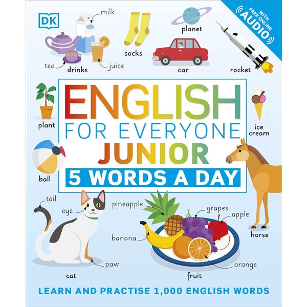 English For Everyone Junior 5 Words A Day : Learn And Practise 1,000 English Words