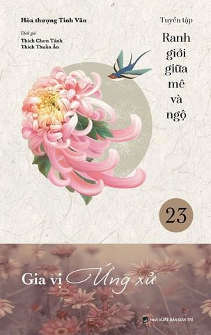 Ranh Giới Giữa Mê Và Ngộ - Tập 23: Gia Vị Ứng Xử