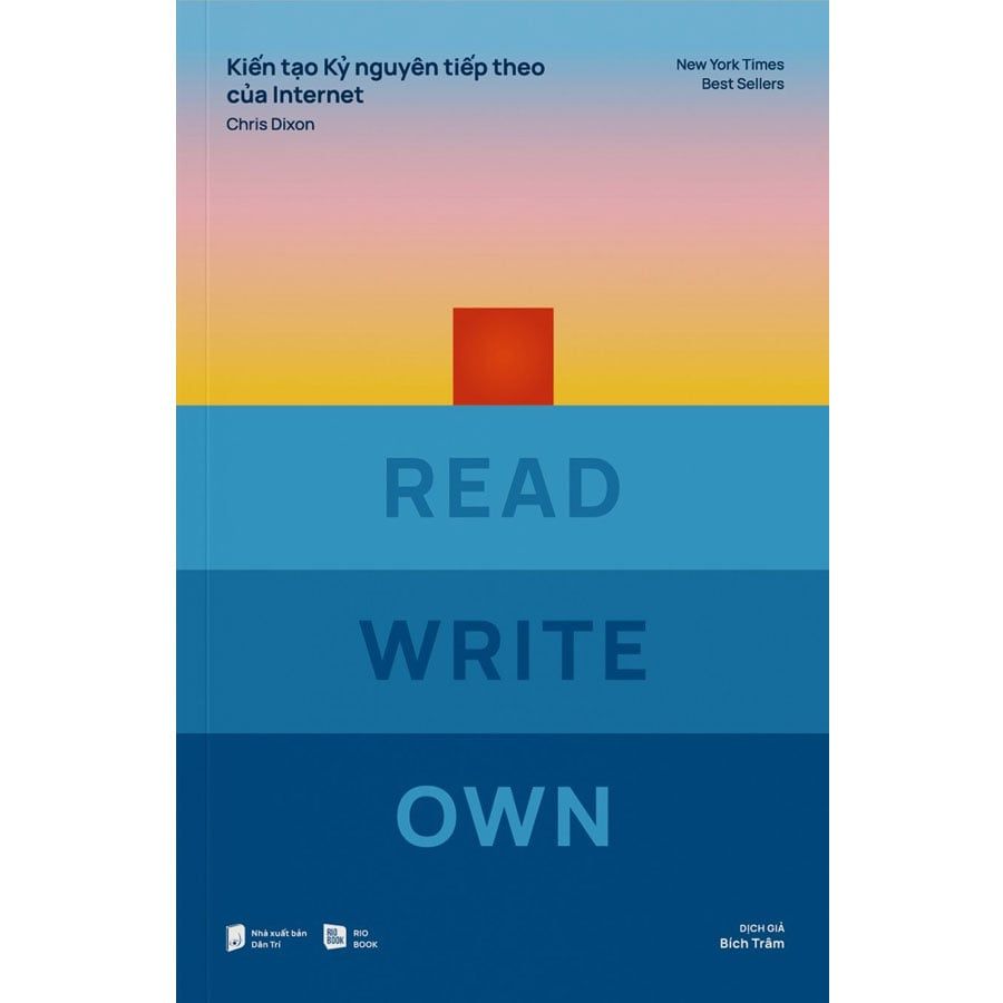 Read Write Own - Kiến Tạo Kỷ Nguyên Tiếp Theo Của Internet