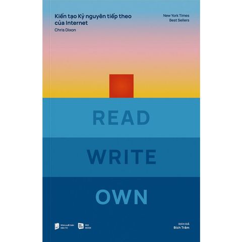 Read Write Own - Kiến Tạo Kỷ Nguyên Tiếp Theo Của Internet