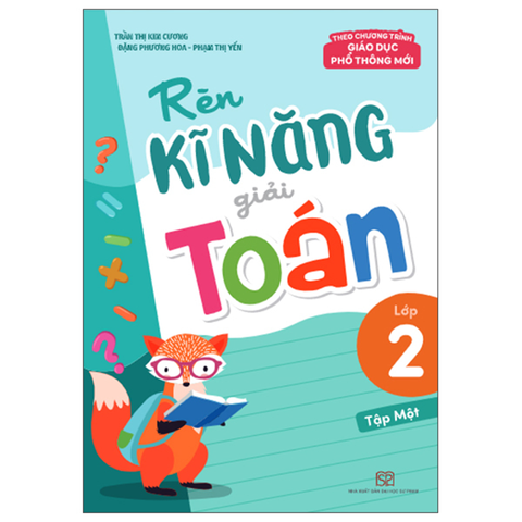 Rèn Kĩ Năng Giải Toán 2/1 (Dùng Chung 3 Bộ)