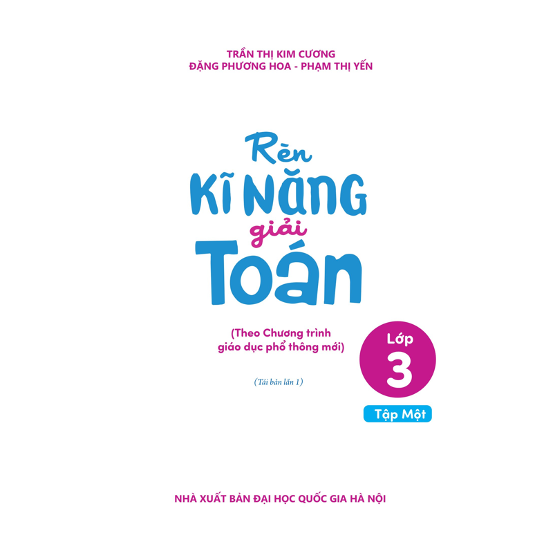 Rèn Kĩ Năng Giải Toán 3/1 (Dùng Chung 3 Bộ)