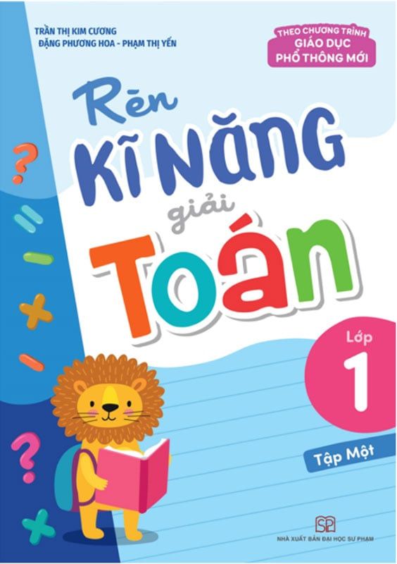 Rèn Kĩ Năng Giải Toán Lớp 1 - Tập 1