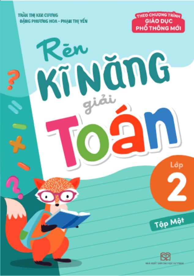 Rèn Kĩ Năng Giải Toán Lớp 2 - Tập 1