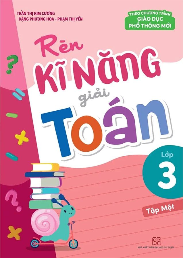Rèn Kĩ Năng Giải Toán Lớp 3 - Tập 1