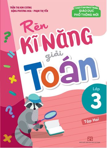 Rèn Kĩ Năng Giải Toán Lớp 3 - Tập 2
