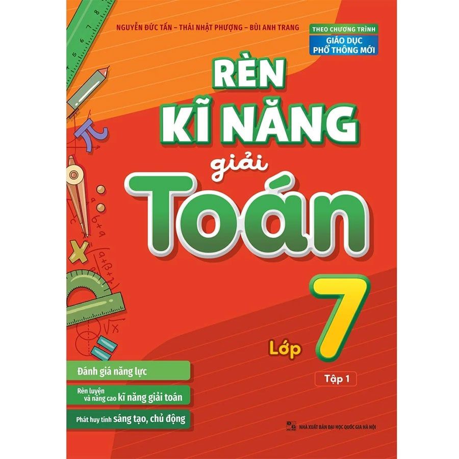 Rèn Kĩ Năng Giải Toán Lớp 7 - Tập 1
