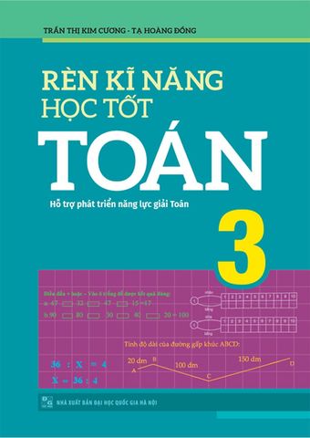 Rèn Kĩ Năng Học Tốt Toán Lớp 3
