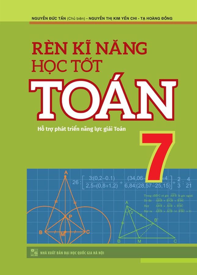 Rèn Kĩ Năng Học Tốt Toán Lớp 7 (Tái bản năm 2023)